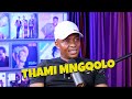 I Could Have Been On TSOTSI Thami Mngqolo PART 2