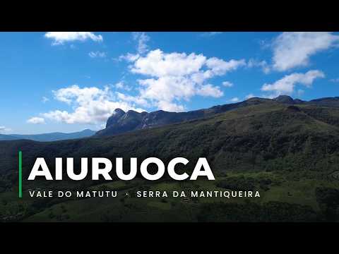 Aiuruoca, Vale do Matutu e Cachoeira das Fadas | Serra da Mantiqueira, MG