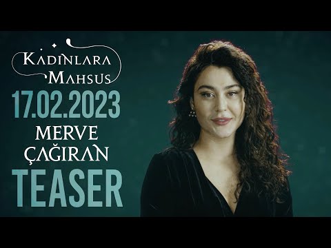 Merve Çağıran | Kadınlara Mahsus | Teaser