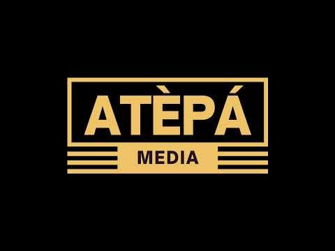 Atèpá Media Live Stream