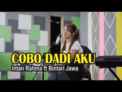 Intan Rahma ft Bintari Jawa - Cobo Dadi Aku ( Official Music Video )