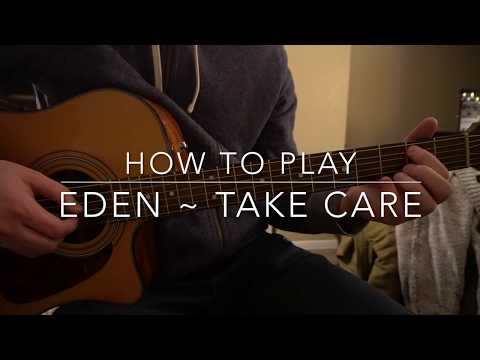 Take Care - Eden
