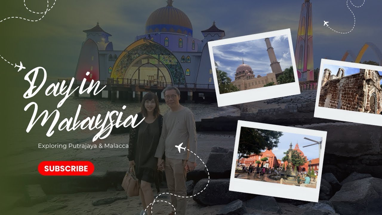 Putrajaya’s Architecture, Malacca’s History, One Day from KL — Full 10-Hour Itinerary Guide