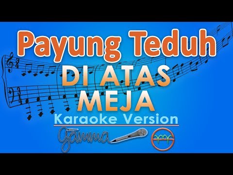 Payung Teduh - Di Atas Meja (Karaoke) | GMusic