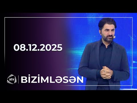 Bizimləsən / 08.12.2025