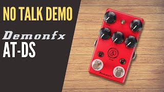Video thumbnail for DemonFX AT-DS - (JHS AT+ Andy Timmons Signature Overdrive Clone) by Daniel Sonnora