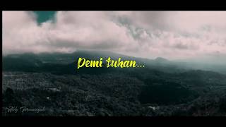 Download lagu Demi Tuhan Aku Ikhlas Status Wa (ald frm) mp3 Download lagu Demi Tuhan Aku Ikhlas Status Wa (ald frm) mp3