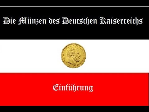 Kaiserreich Einführung - Münzen sammeln 18.03.2023