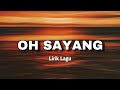 Lirik Lagu OH SAYANG NGANA INI BAGAIMANA Cover By Nanak Romansa