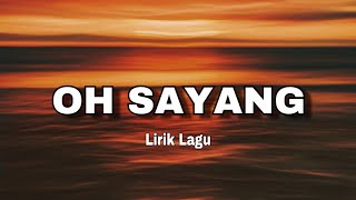 Download lagu Lirik lagu OH SAYANG NGANA INI BAGAIMANA Cover by Nanak Romansa mp3
