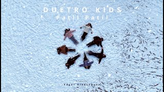 Duetro Kids - Patil Patil (2026)