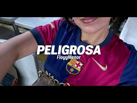 FloyyMenor - PELIGROSA (Slowed)