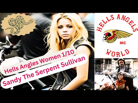 Hells Angels| Sandy The Serpent Sullivan| Hells Angels| Rockerclubs| Part 1/10