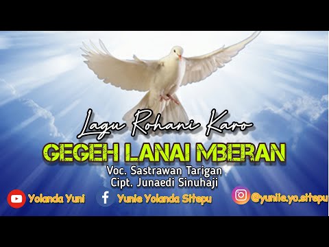 Gegeh Lanai Mberan || Voc. Sastrawan Tarigan (Lagu Rohani Karo)