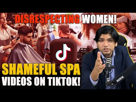 Shameful spa videos on tiktok! Disrespecting women!