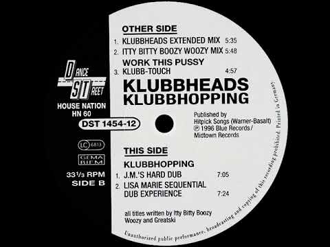 Klubbheads - Klubbhopping (Extended Mix)