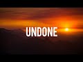 Undone FFH Lyrics