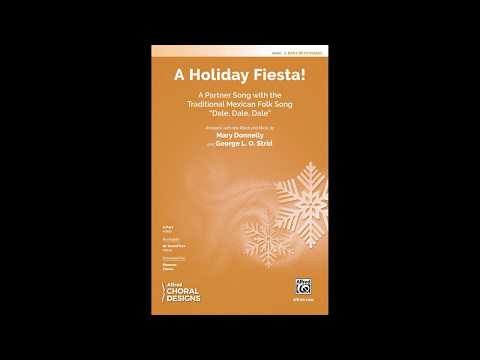 A Holiday Fiesta!, arr. Mary Donnelly and George L. O. Strid – Score & Sound