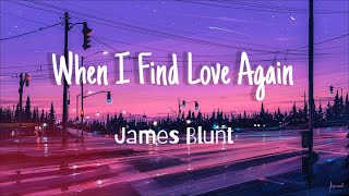 When I find Love Again - James Blunt مترجمة (Lyrics) Arabic sub