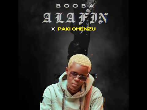 BOOBA (A LA FIN )FEAT PAKI CHENZU