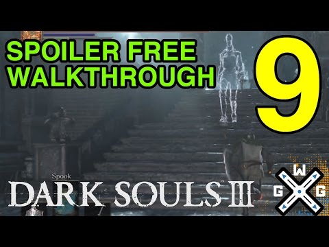 Dark Souls 3 Spoiler Free B2B Walkthrough Part 9 - Irithyll of the Boreal Valley