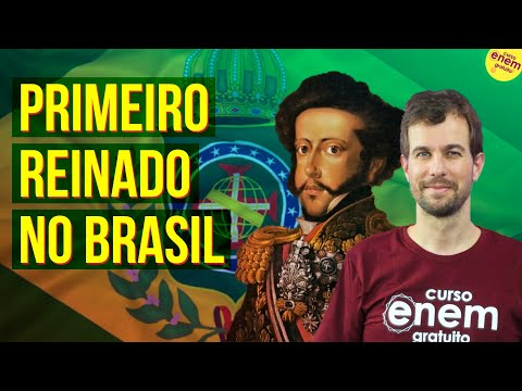 THE FIRST REIGN IN BRAZIL | Summary of Brazilian History for Enem