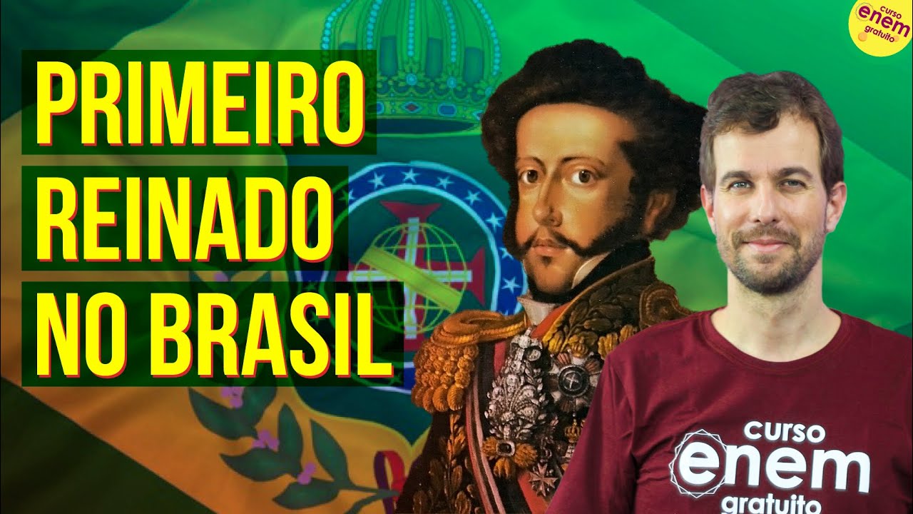 O PRIMEIRO REINADO NO BRASIL | Resumo de História do Brasil para o Enem
