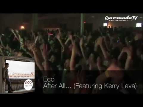 Eco feat. Kerry Leva - After All...