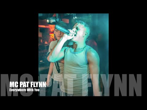 MC Pat Flynn Ft Darkin - Everywhere With You (LYRIC VIDEO)