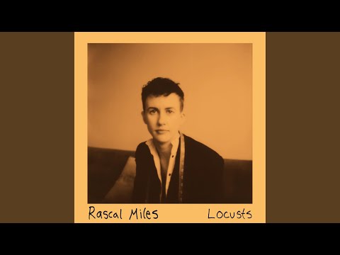 Locusts - Rascal Miles