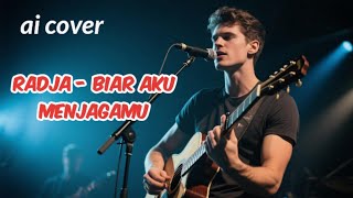 Download lagu Radja - Biar Aku Menjagamu (AI COVER) mp3