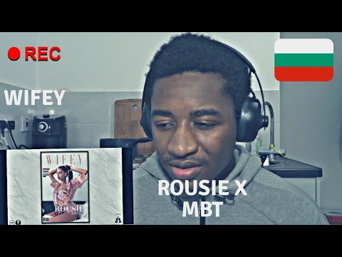 Rousie x MBT - WIFEY | АНГЛИЙСКИ РЕАКЦИЯ