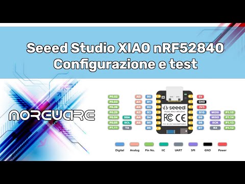Seeed Studio XIAO nRF52840 - Configurazione e test