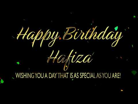 Happy Birthday Hafiza