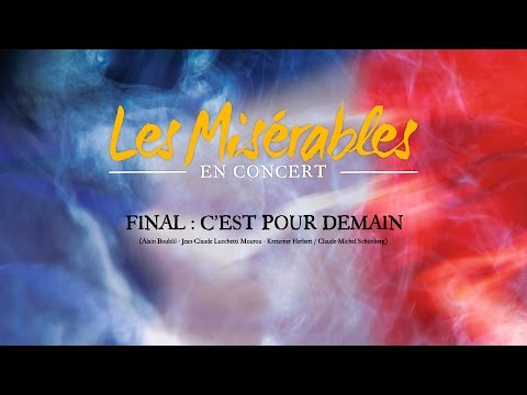 Final Cest Pour Demain - Les Miserables