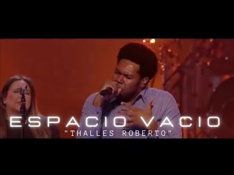 Espacio Vacío - Thalles Roberto En Español 2023