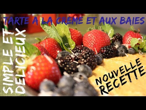 Recette de noel - Tarte à la crème et aux baies