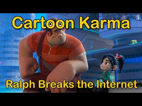 Cartoon Karma – Ralph Breaks the Internet | Everything Wrong and Right With
