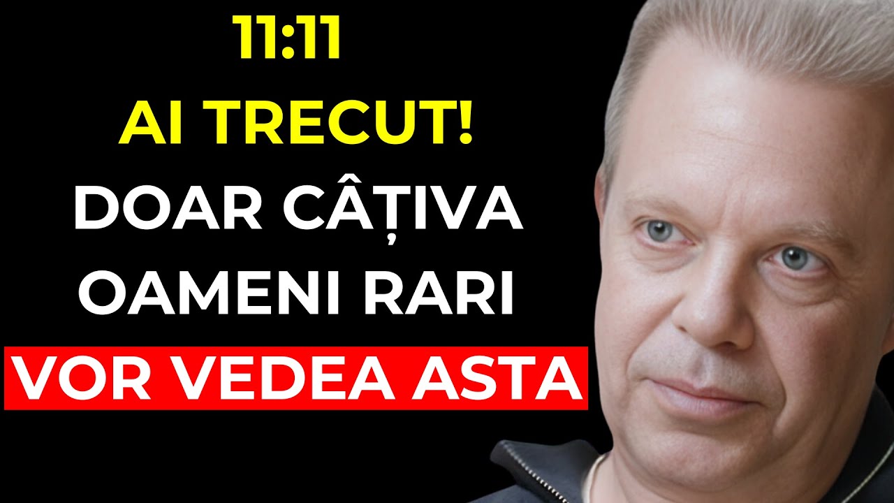 11:11 - Dacă vezi asta, AI CÂȘTIGAT! (Nu ignora!) | Joe Dispenza