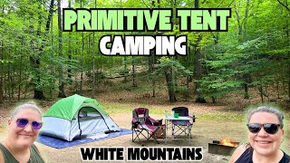 PRIMITIVE TENT CAMPING IN THE WHITE MOUNTAINS OF NH @ BLACKBERRY CROSSING CAMPGROUND, KANCAMAGUS HWY