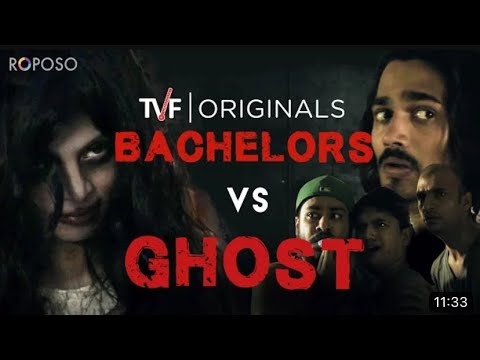 TVF Bachelors SO1E01 - Bachelors Vs Ghost ft.BB ki Vines