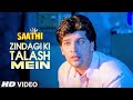 Zindagi Ki Talash Mein HD Video Kumar Sanu Aditya Pancholi Varsha Usgaonkar Superhit Song