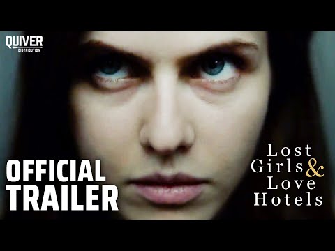 Trailers Lost Girls & Love Hotels