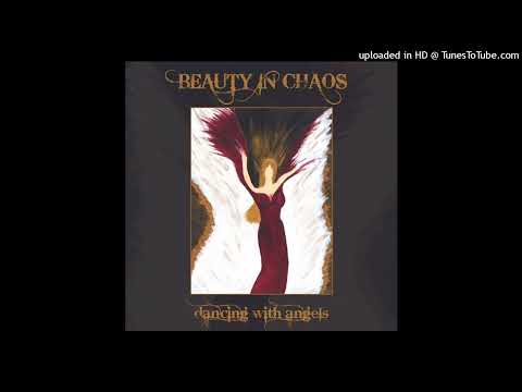 BEAUTY IN CHAOS – “ECHOES AND THE ANGELS” (ft. Leo Luganskiy)