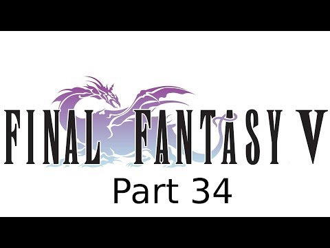 Let's Play Final Fantasy V - Part 34 - Rewards and Losses