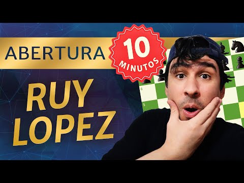 APRENDA FÁCIL E RÁPIDO A RUY LOPEZ!