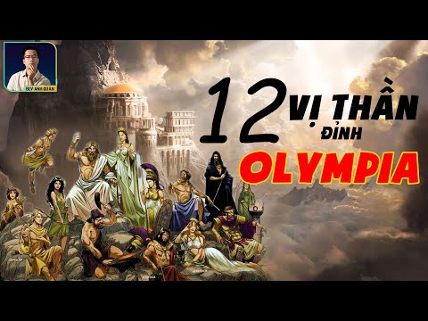 12 VỊ THẦN NGỰ TRỊ TRÊN ĐỈNH OLYMPUS