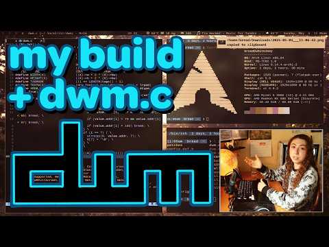 explaining the dwm source code! + my build, and patching