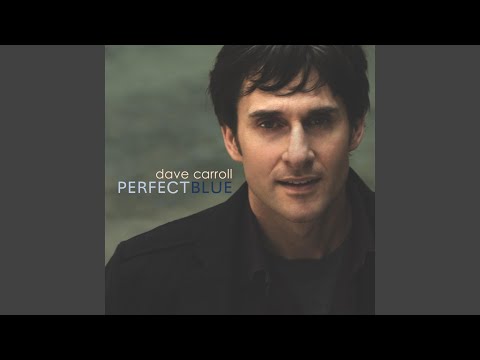 Perfect Blue - Dave Carroll
