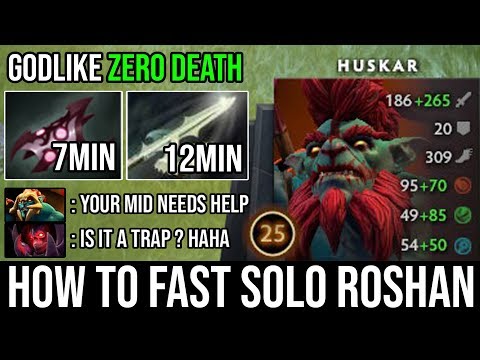 How to Fast Solo Roshan with 7Min Armlet | NEW Huskar God NonStop Hunting 11Min Godlike & Zero Death